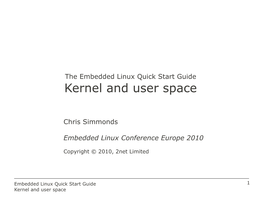 Kernel and User Space