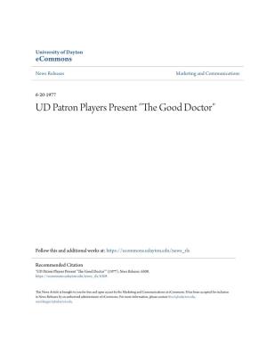 UD Patron Players Present "The Good Doctor"