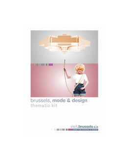 Mode & Design in Brussels, Creativity Is Just Like the Art Of