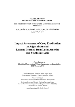 Impact Assessment of Crop Eradication in Afghanistan and Lessons Learned from Latin America and South East Asia