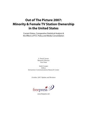 Out of the Picture 2007: Minority & Female TV Station Ownership in the United States