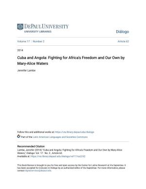 Cuba and Angola: Fighting for Africa's Freedom and Our Own by Mary-Alice Waters