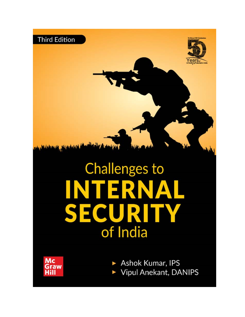 Challenges to INTERNAL SECURITY of India Third Edition About the Authors
