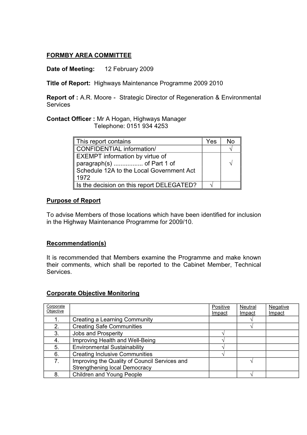 FORMBY AREA COMMITTEE Date of Meeting: 12 February 2009 Title Of