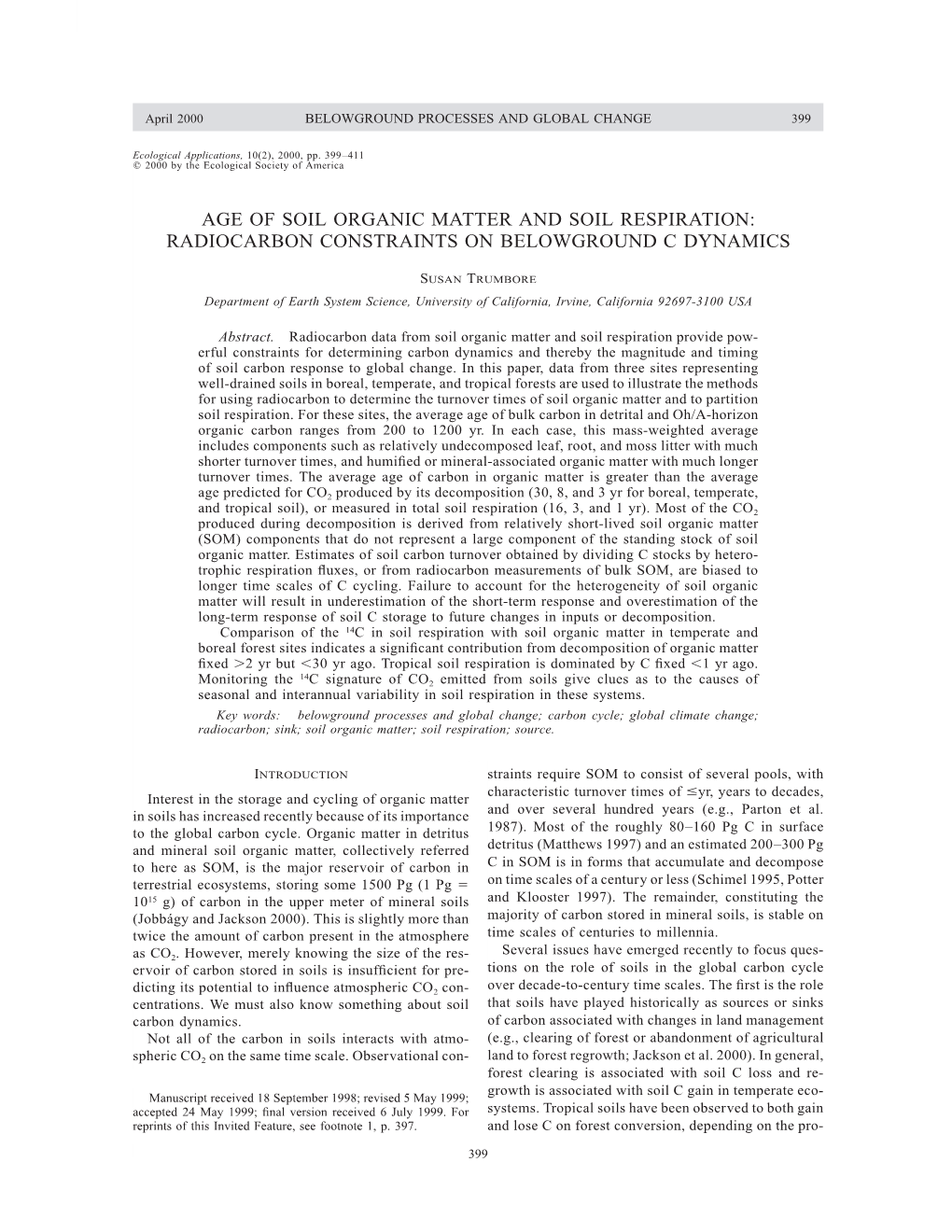 Age of Soil Organic Matter and Soil Respiration: Radiocarbon Constraints on Belowground C Dynamics