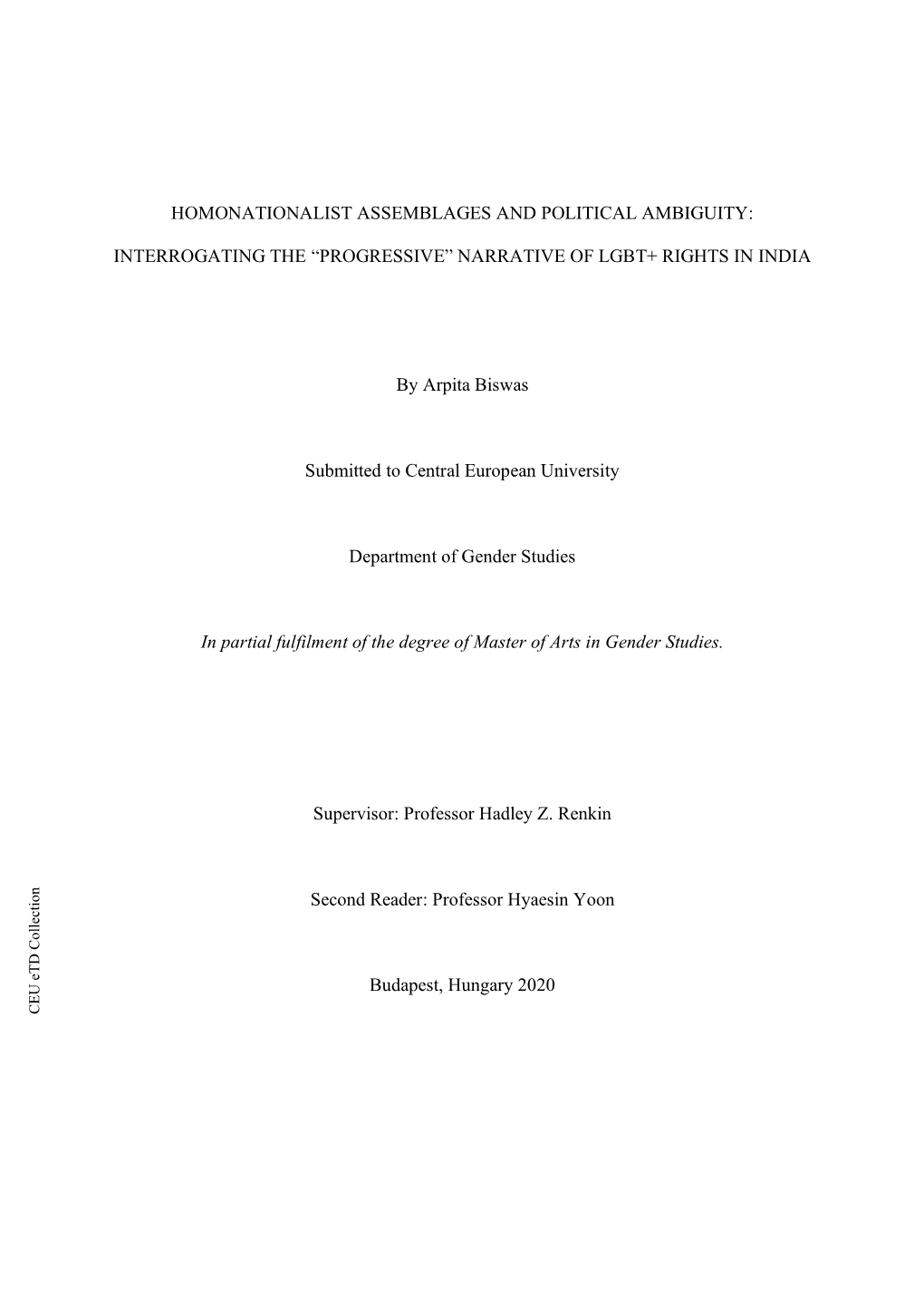 HOMONATIONALIST ASSEMBLAGES and POLITICAL AMBIGUITY: INTERROGATING the “PROGRESSIVE” NARRATIVE of LGBT+ RIGHTS in INDIA By
