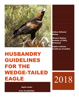 Husbandry Guidelines for the Wedge-Tailed Eagle