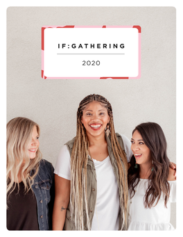 IF:Gathering 2020, We’Re Going to Talk About Jesus