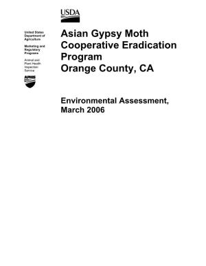 Asian Gypsy Moth Cooperative Eradication Program Orange County