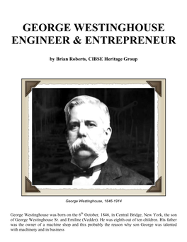 George Westinghouse Engineer & Entrepreneur