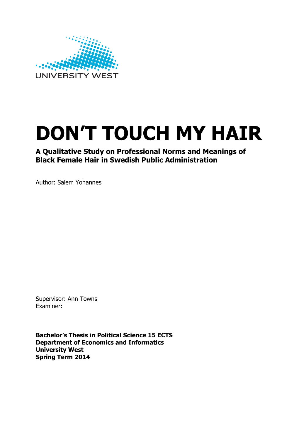 Don't Touch My Hair