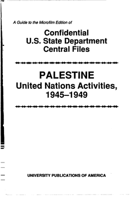 PALESTINE United Nations Activities, 1945-1949