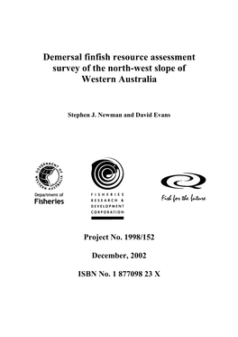 Demersal Finfish Resource Assessment Survey of the North-West Slope of Western Australia