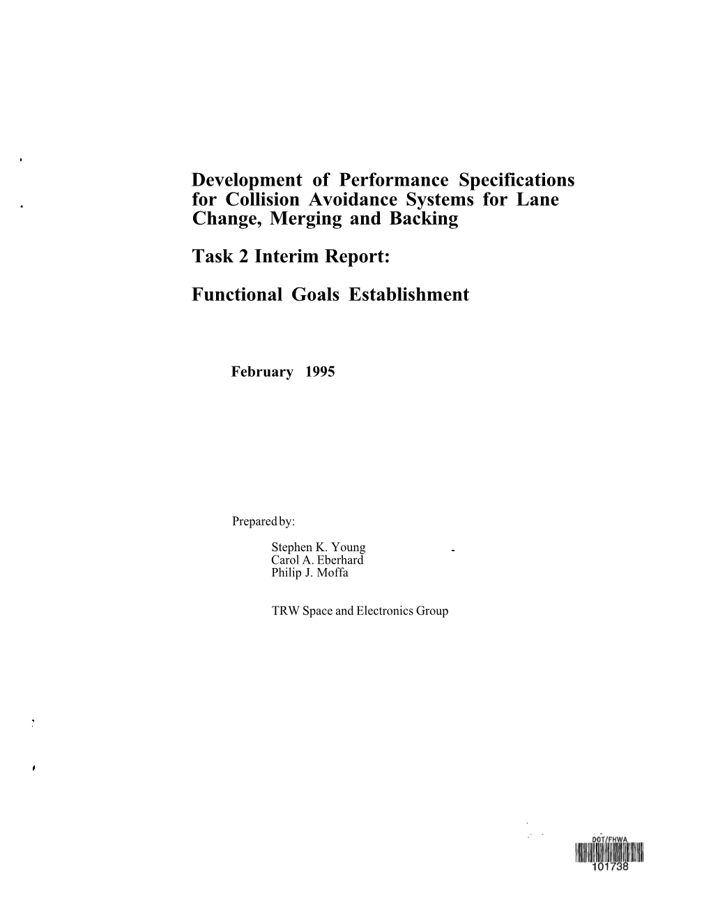 Development of Performance Specifications for Collision Avoidance Systems for Lane Change, Merging and Backing Task 2 Interim Report: Functional Goals Establishment