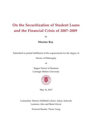 On the Securitization of Student Loans and the Financial Crisis of 2007–2009
