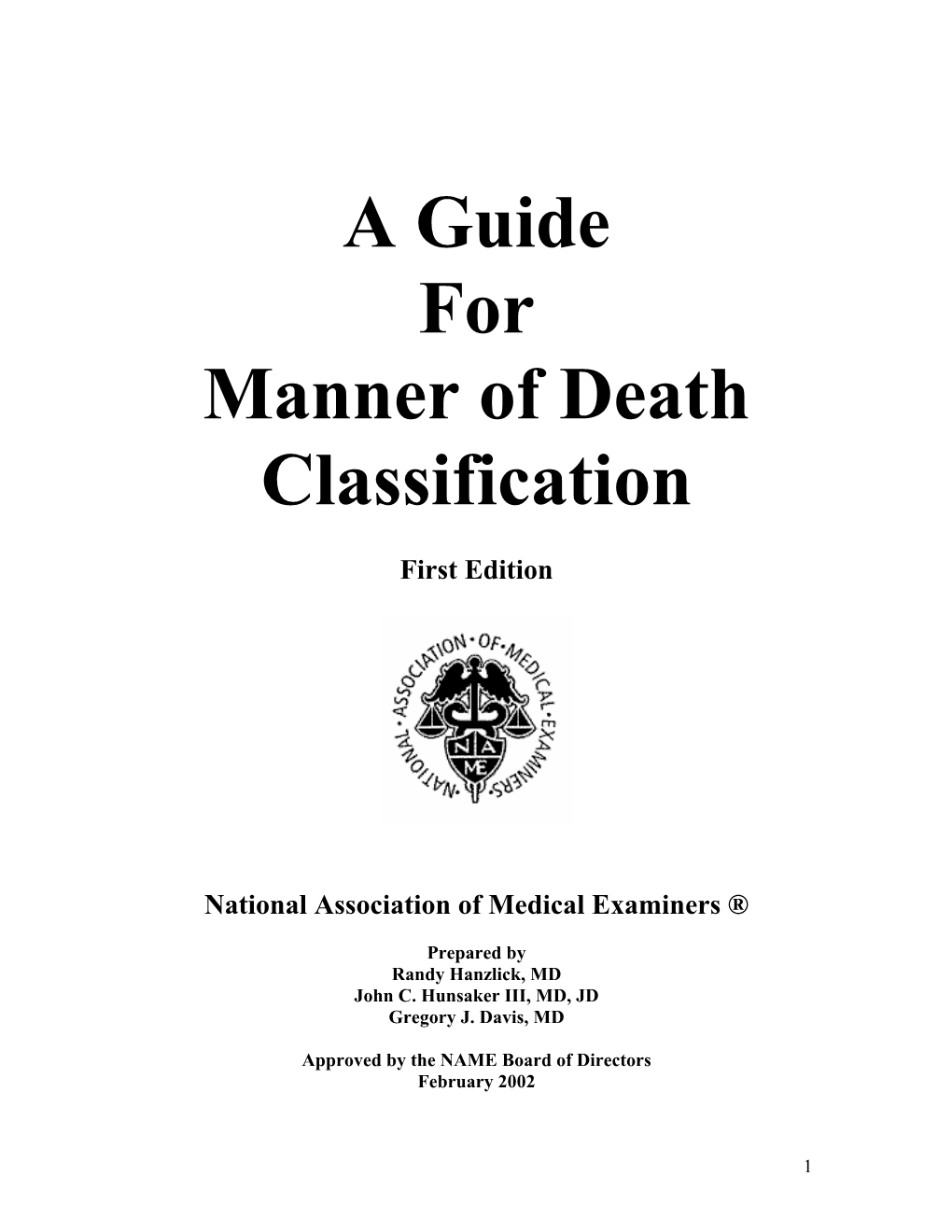 The Guide for Manner of Death Classification