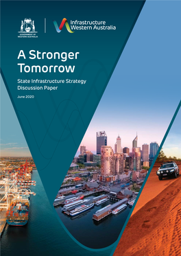 A Stronger Tomorrow – State Infrastructure Strategy Discussion Paper 3 Foreword