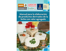 Manual Para La Elaboración De Productos Derivados De La Leche Con Valor Agregado