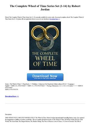 The Complete Wheel of Time Series Set (1-14) by Robert Jordan