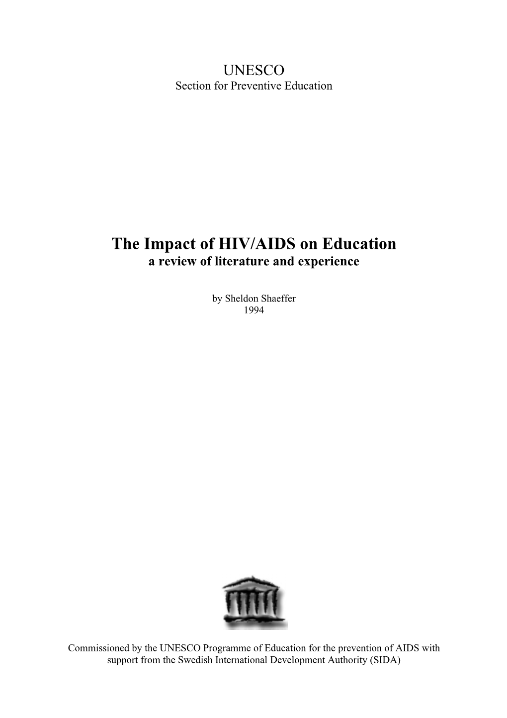 The Impact of HIV/AIDS on Education a Review of Literature and Experience