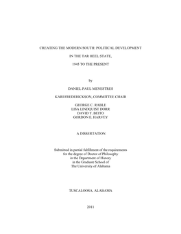 CREATING the MODERN SOUTH: POLITICAL DEVELOPMENT in the TAR HEEL STATE, 1945 to the PRESENT by DANIEL PAUL MENESTRES KARI FREDE