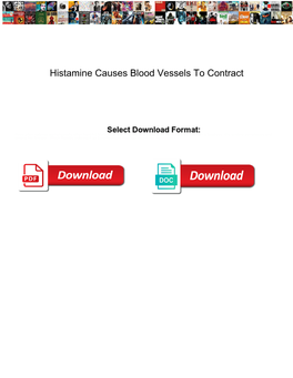 Histamine Causes Blood Vessels to Contract