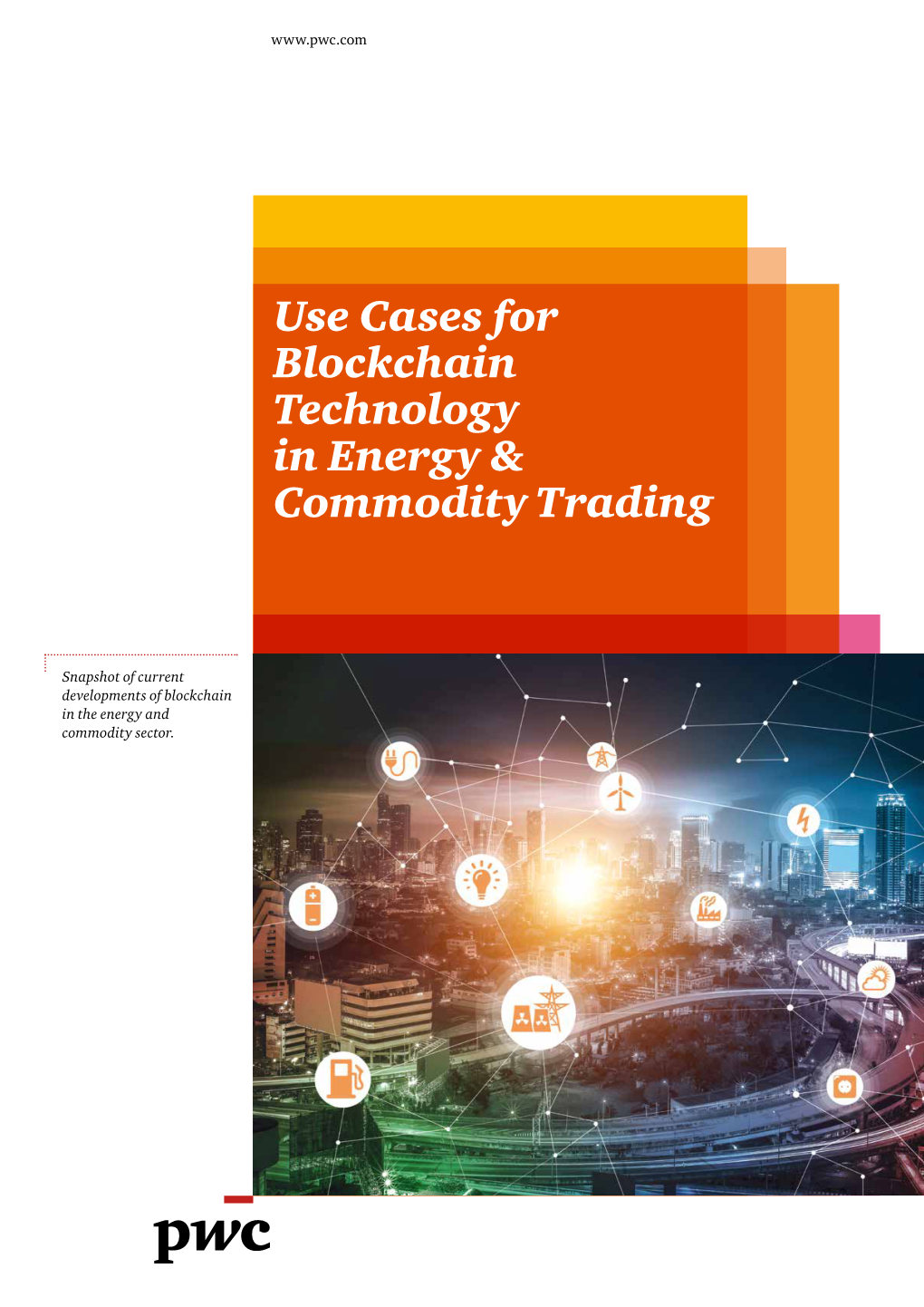 Use Cases for Blockchain Technology in Energy & Commodity Trading