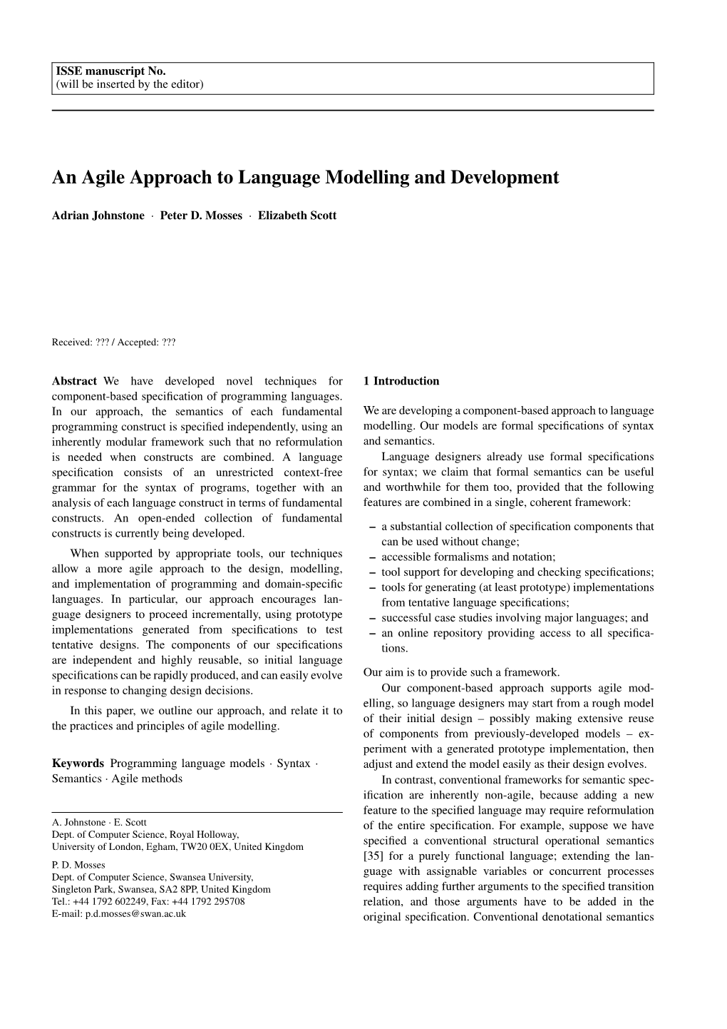 An Agile Approach to Language Modelling and Development