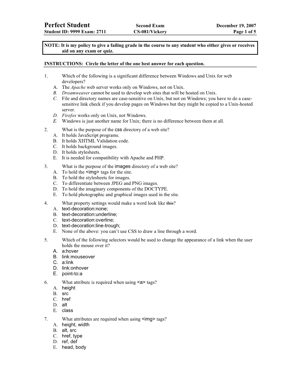 Second Exam December 19, 2007 Student ID: 9999 Exam: 2711 CS-081/Vickery Page 1 of 5