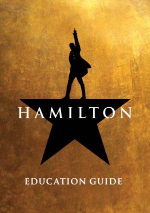 Alexander Hamilton and Features a Score That Blends Hip-Hop, Jazz, R&B and Broadway, and Is a Revolution in Itself in Its Approach to Musical Theatre