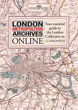 The London Metropolitan Archives in Association with Information for Genealogists Ancestry.Co.Uk