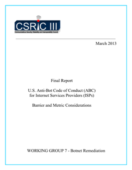 March 2013 Final Report U.S. Anti-Bot Code of Conduct (ABC) For