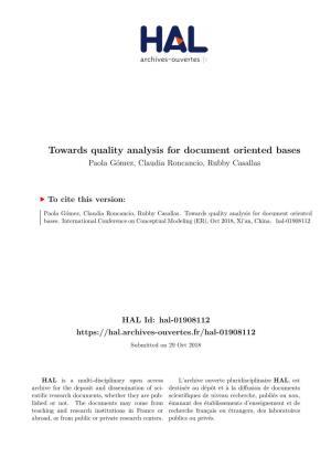 Towards Quality Analysis for Document Oriented Bases Paola Gómez, Claudia Roncancio, Rubby Casallas