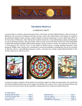 The Ninth Maritime Heritage Conference That Was Held in Baltimore the Following Month Appears in This Newsletter