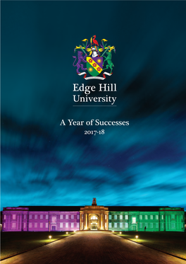 A Year of Successes 2017-18 Edge Hill University 2017-18