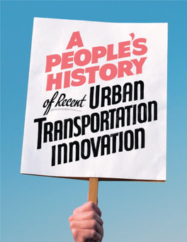 A People's History of Recent Urban Transportation
