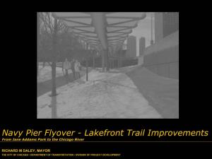 Navy Pier Flyover - Lakefront Trail Improvements from Jane Addams Park to the Chicago River