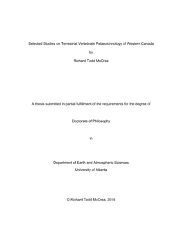 Selected Studies on Terrestrial Vertebrate Palaeoichnology of Western Canada by Richard Todd Mccrea a Thesis Submitted in Partia