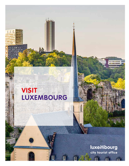 VISIT LUXEMBOURG Always App to Date! Know Exactly When Your Bus, Train Or Tram Arrives in Real Time with the Mobiliteit.Lu App