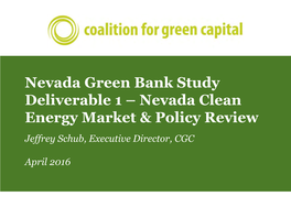 Nevada Green Bank Study Deliverable 1 – Nevada Clean Energy Market & Policy Review