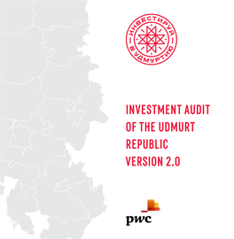 Investment Audit of the Udmurt Republic Version 2.0 Udmurtia on the Map of Russia 1
