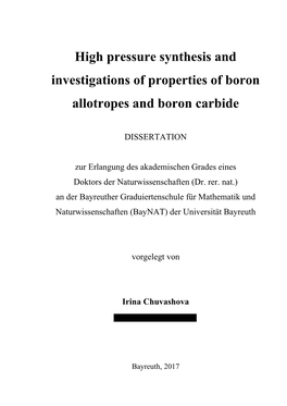 High Pressure Synthesis and Investigations of Properties of Boron Allotropes and Boron Carbide
