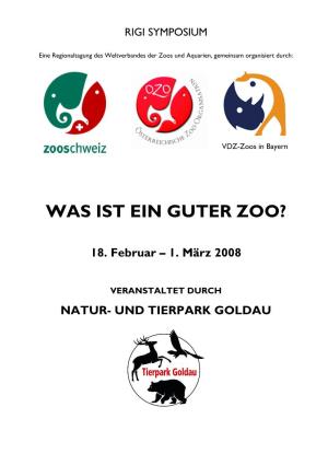 Was Ist Ein Guter Zoo?