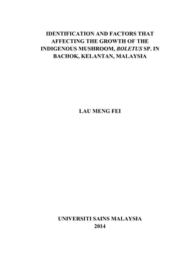 Identification and Factors That Affecting the Growth of the Indigenous Mushroom, Boletus Sp