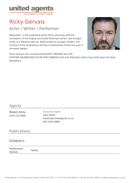 Ricky Gervais Actor / Writer / Performer