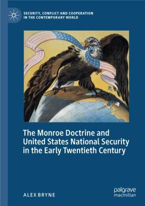 The Monroe Doctrine and United States National Security in the Early Twentieth Century