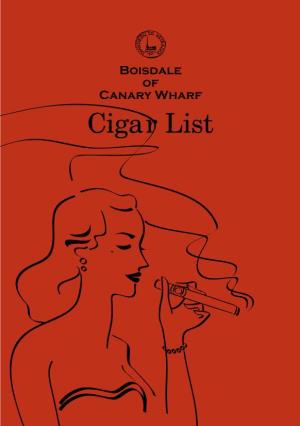 Cigar List “The Only Way to Break a Bad Habit Was to Replace It with a Better Habit.”