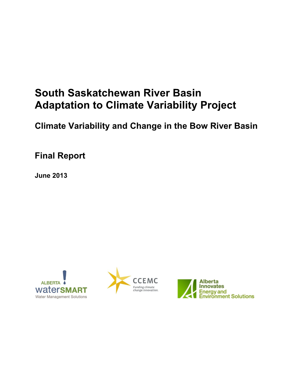 South Saskatchewan River Basin Adaptation to Climate Variability Project