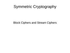 Stream and Block Ciphers