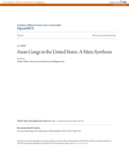 Asian Gangs in the United States: a Meta-Synthesis Sou Lee Southern Illinois University Carbondale, Leesou30@Gmail.Com